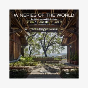 Rizzoli | Wineries Of The World